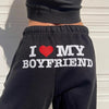 I Love My Boyfriend Sweatpants